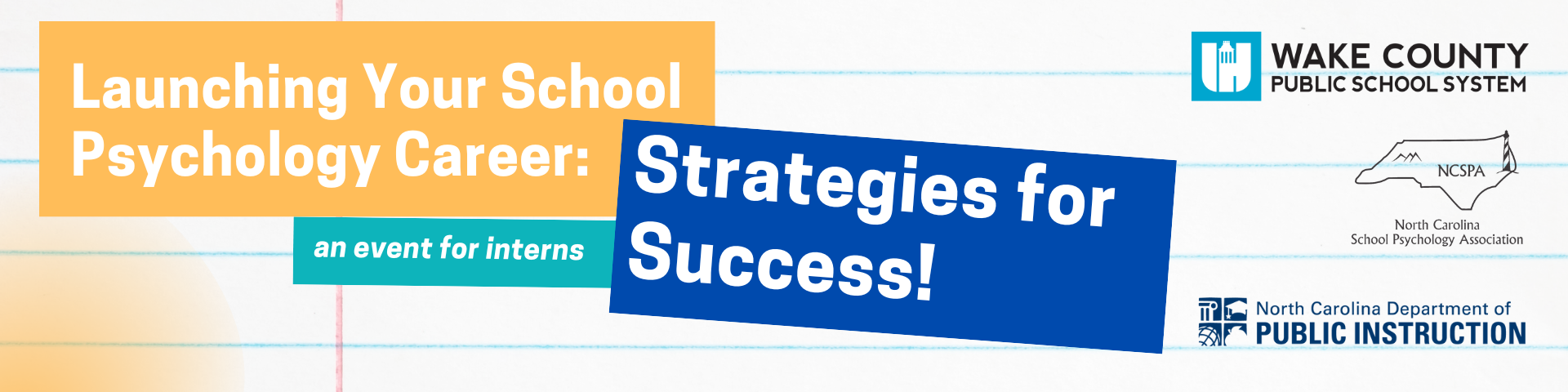 Launch Your School Psychology Career: Strategies for Success - an event for interns